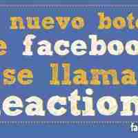 El nuevo botón de Facebook se llama Reactions